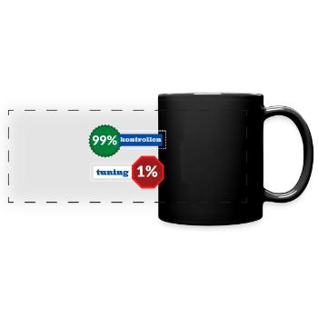 1% Tuning 99% Kontrollen - Panorama-Tasse farbig - Schwarz - Vorne