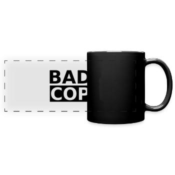 Bad Cop, Böser Cop - Panorama-Tasse farbig - Schwarz - Vorne