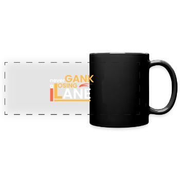 Ganke never a losing lane - Full Colour Panoramic Mug - black - Front