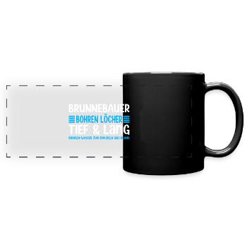 Well Builder Saying Drilling Holes Deep & Long - Full Colour Panoramic Mug - black - Front