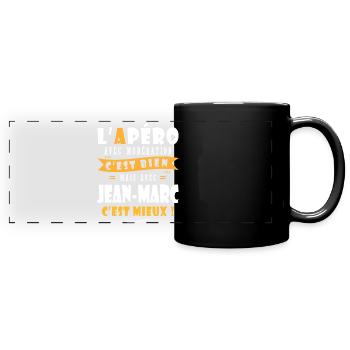 jean marc Apero T shirt Humour personnalisé apéro - Mug panoramique uni - noir - Devant