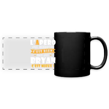 Bryan Apero T shirt Humour personnalisé bryan - Mug panoramique uni - noir - Devant