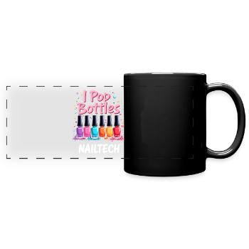 I Pop Bottles Nailtech für jede Kosmetikerin - Panorama-Tasse farbig - Schwarz - Vorne