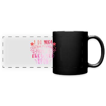 I Do Yoga Because Punching People Is Frowned Upon - Panorama-Tasse farbig - Schwarz - Vorne