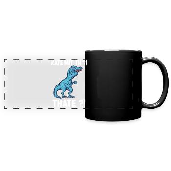Kathe T-Rex Überbiss Meme Kathe Namens - Panorama-Tasse farbig - Schwarz - Vorne