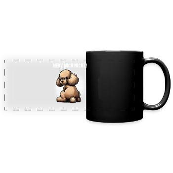 Nerv Mich Nicht Pudel Pudelbesitzer Pudelliebhaber - Panorama-Tasse farbig - Schwarz - Vorne