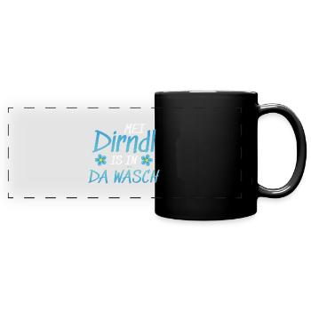 Dirndl Tracht | Mei Dirndl is in da - Panorama-Tasse farbig - Schwarz - Vorne