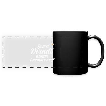 In Mei Dirndl Kumm I Nimma Nei | - Panorama-Tasse farbig - Schwarz - Vorne