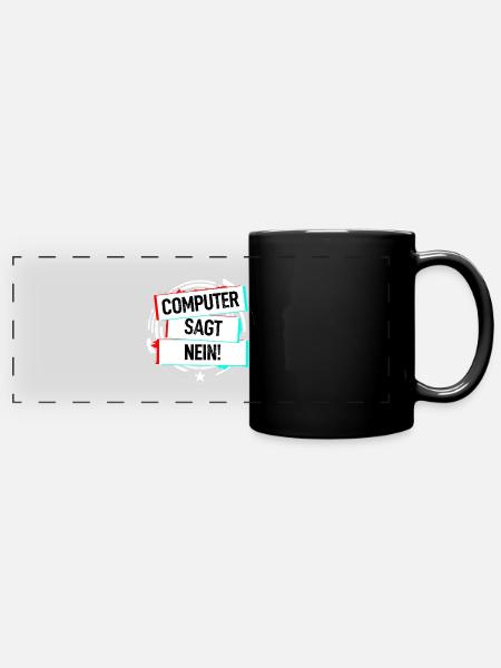 Computer Sagt Nein! - Panorama-Tasse farbig - Schwarz