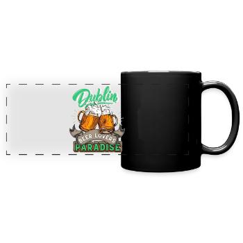 Irland, Dublin, St-Patricks-Day Biertrinker Spruch - Panorama-Tasse farbig - Schwarz - Vorne