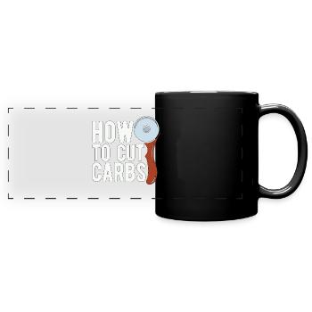 Régime faible en glucides Comment couper zéro glucides Amateur de faible teneur en glucides - Mug panoramique uni - noir - Devant