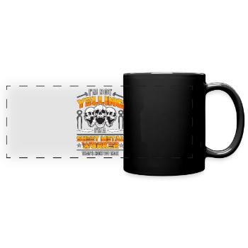 Sheet Metal Worker I'm Not Yelling I'm Mechanic - Full Colour Panoramic Mug - black - Front