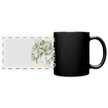 Grauer-Wolf Canis Lupus Positive-Movitation Spruch - Panorama-Tasse farbig - Schwarz - Vorne