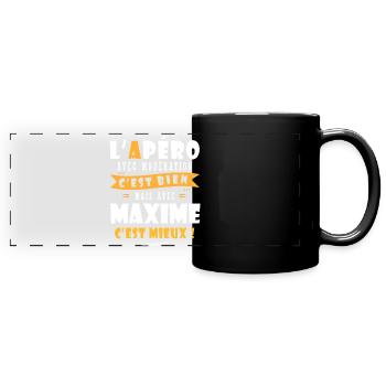 maxime Apero T shirt Humour personnalisé maxime - Mug panoramique uni - noir - Devant