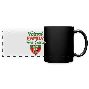 Ironic Saying Family Party Funny Christmas - Full Colour Panoramic Mug - black - Front