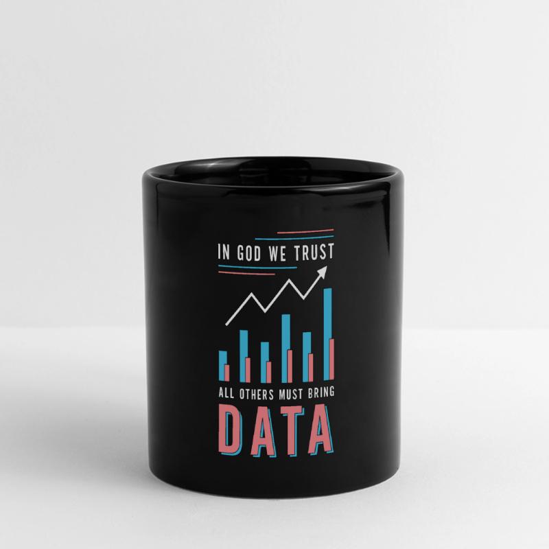 Data Analyst In God We Trust All Others Must Coder Panorama-Tasse farbig