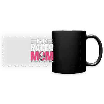 BMX Racer Mom The Idol The Myth The Bike Racing - Full Colour Panoramic Mug - black - Front