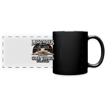 Librarian Libraries Always Remind Books Librarians - Full Colour Panoramic Mug - black - Front