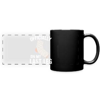 Officiellement sur ma dernière jambe chirurgie récupération cassée - Mug panoramique uni - noir - Devant