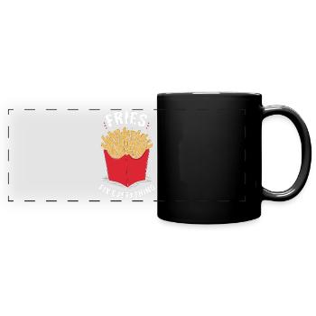 Fries Fix Everything - Full Colour Panoramic Mug - black - Front