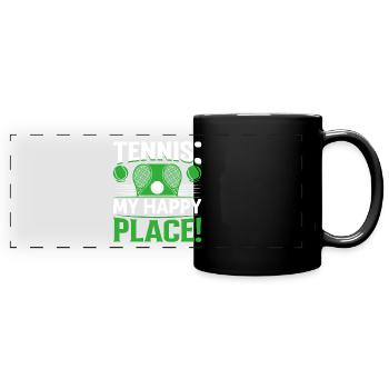 Tennis: Mein glücklicher Ort! - Panorama-Tasse farbig - Schwarz - Vorne