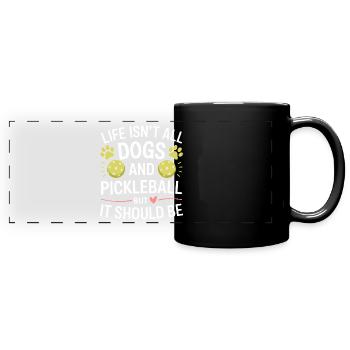 Pickleball Saying Dog Funny Pickleball Gift - Full Colour Panoramic Mug - black - Front