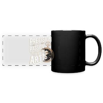 Precision is my passion—watchmaking is my art! - Full Colour Panoramic Mug - black - Front