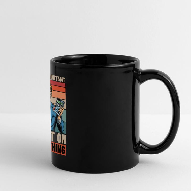 Comptabilité Je suis comptable Je compte Comptable Mug panoramique uni