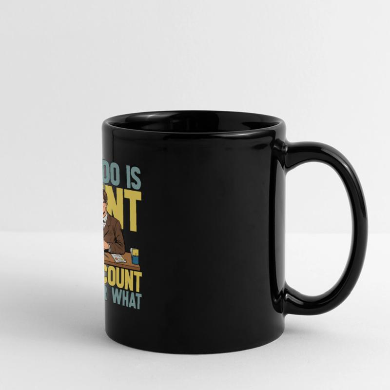 Accounting All I Do Is Count Count Data Analysis Panorama-Tasse farbig