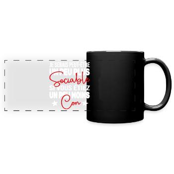 Je Serais Peut être Un Peu Plus Sociable Cadeau - Mug panoramique uni - noir - Devant