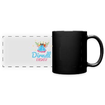Lustiges Damen Ersatz Dirndl - Panorama-Tasse farbig - Schwarz - Vorne