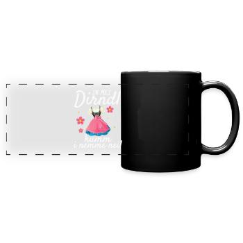 In Mei Dirndl Kumm I Nimma Nei | - Panorama-Tasse farbig - Schwarz - Vorne