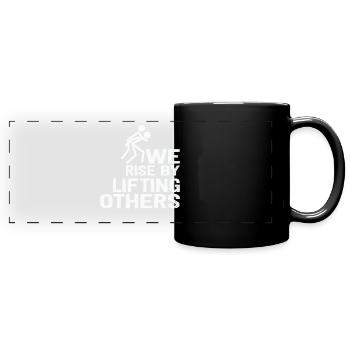 We Rise By Lifting Others Inspirational Quote - Panorama-Tasse farbig - Schwarz - Vorne
