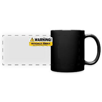 Warning Officially Single May Contain An Eager - Full Colour Panoramic Mug - black - Front