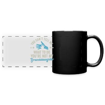 Nicht meine Enkelin - Panorama-Tasse farbig - Schwarz - Vorne