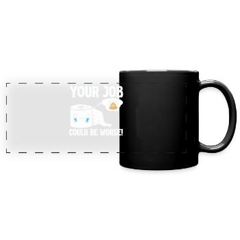 Votre travail pourrait être pire papier toilette - Mug panoramique uni - noir - Devant
