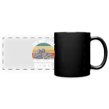 Ich bin nicht verloren Ich sammle Steine Lustige Geologie - Panorama-Tasse farbig - Schwarz - Vorne