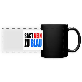 says no to blue - Full Colour Panoramic Mug - black - Front