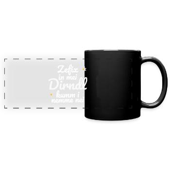 In Mei Dirndl Kumm I Nimma Nei | - Panorama-Tasse farbig - Schwarz - Vorne