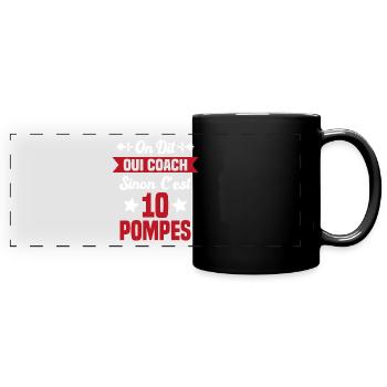 On Dit Oui Coach Humour Coaching Sportif Cadeau - Mug panoramique uni - noir - Devant