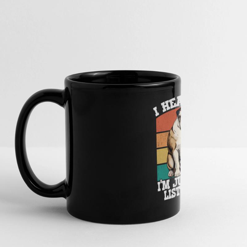 Bouledogue anglais Je vous comprends Je n’écoute tout simplement pas Mug panoramique uni