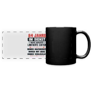 84 Jahre im Dienst 84 Jähriges Dienstjubiläum - Panorama-Tasse farbig - Schwarz - Vorne