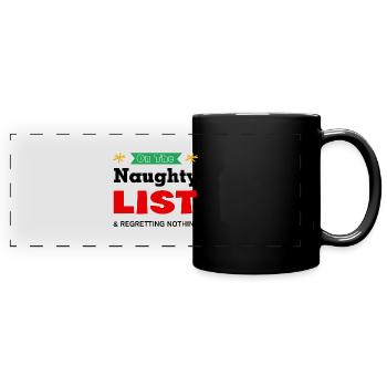 Sur la liste des vilains et ne regrettant rien - Mug panoramique uni - noir - Devant