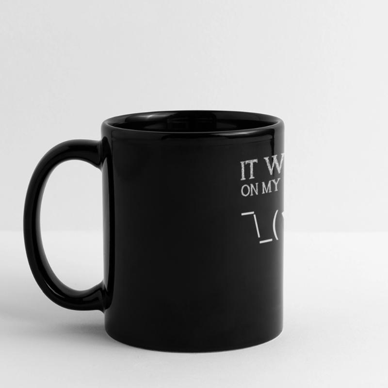 It Works On My Machine Funny IT Tech Support Help Full Colour Panoramic Mug