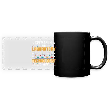 Restez calme le technologue de laboratoire est ici - Mug panoramique uni - noir - Devant
