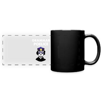 Poe-Grammatik-Polizei-Englischlehrer-Geschenkentwurf - Panorama-Tasse farbig - Schwarz - Vorne