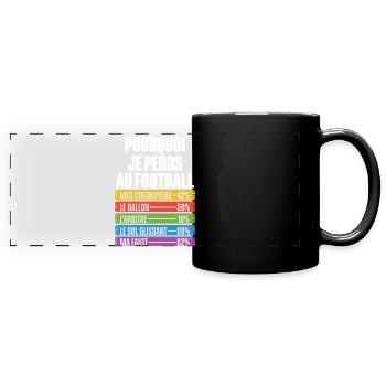Lustige Gründe, den Humor zu verlieren Footballtrainer - Panorama-Tasse farbig - Schwarz - Vorne