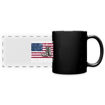 welcome home my husband my soldier my hero - Mug panoramique uni - noir - Devant