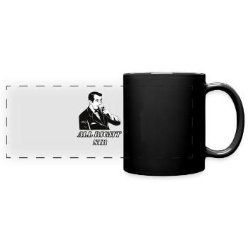 All right sir - Full Colour Panoramic Mug - black - Front
