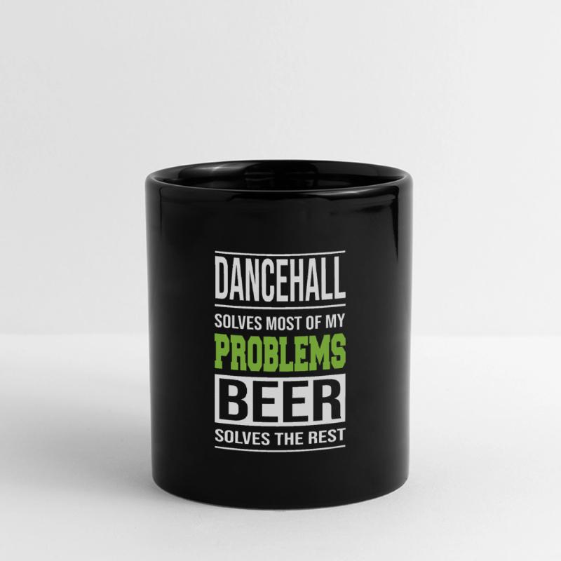 Dancehall solves problems, beer solves the rest Full Colour Panoramic Mug